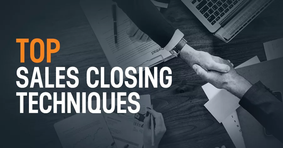 How to Close a Sale: The Top 14 Sales Closing Techniques that Work Every Time
